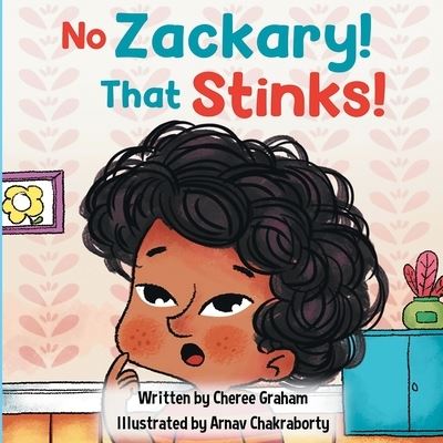 Cover for Cheree Graham · No Zackary! That Stinks! (Paperback Book) (2020)