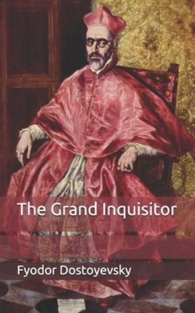Cover for Fyodor Dostoyevsky · The Grand Inquisitor (Paperback Book) (2021)