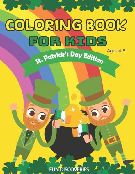 Cover for Fun Discoveries · St. Patrick's Day Coloring Book For Kids Ages 4-8 (Pocketbok) (2021)