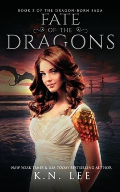 Cover for K N Lee · Fate of the Dragons (Paperback Bog) (2021)