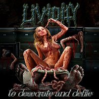 Cover for Lividity · To Desecrate and Defile (CD) (2019)