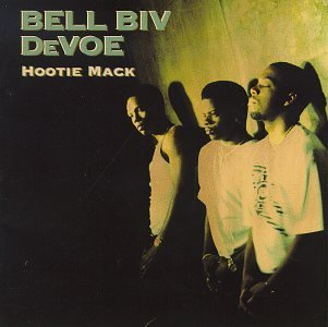 Hootie Mack - Bell Biv Devoe - Música - MCA - 0008811068226 - 22 de setembro de 2008