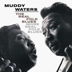 Real Folk Blues / More Real - Muddy Waters - Musique - MCA - 0008811282226 - 30 juin 1990
