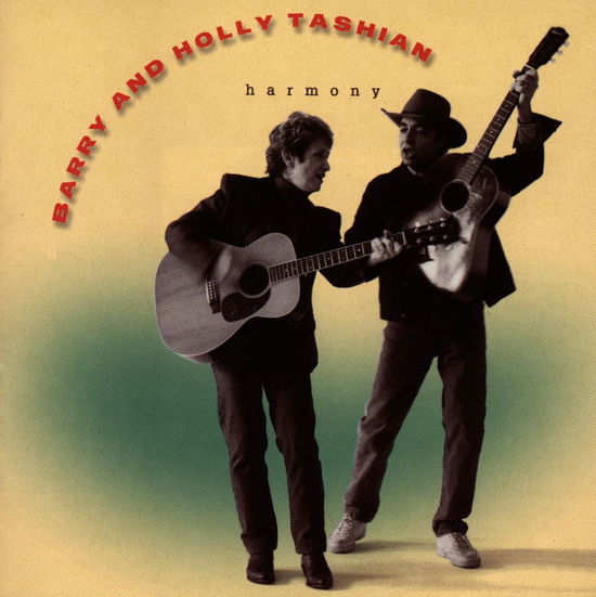 Cover for Barry And Holly Tashian · Harmony Feat.Emmyl.Harris (CD) (2000)