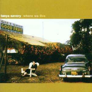 Cover for Tanya Savory · Where We Live (CD) (2002)