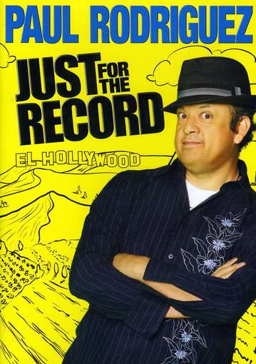 Cover for Paul Rodriguez: Just for the Record (DVD) (2012)