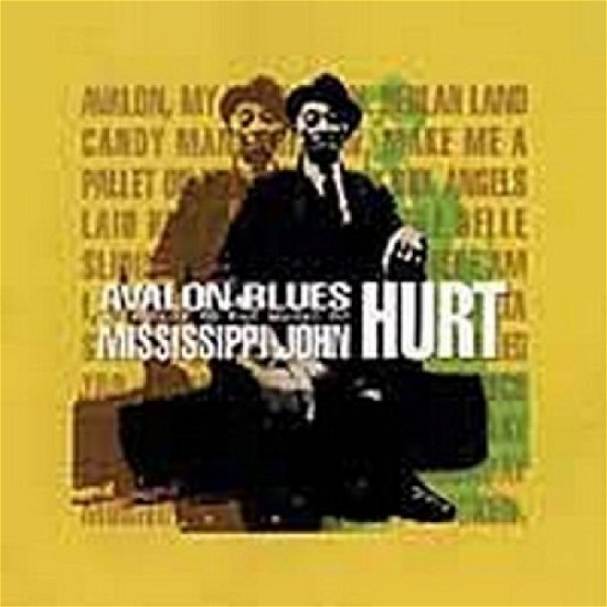 Avalon Blues - Mississippi John.=T Hurt - Música - VANGUARD - 0015707958226 - 30 de junho de 1990