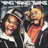 My Brother & Me - Ying Yang Twins - Music - TVT - 0016581249226 - November 2, 2004