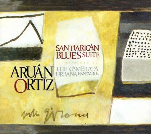 Cover for Aruan Ortiz · Santiarican Blues Suite (CD) (2012)
