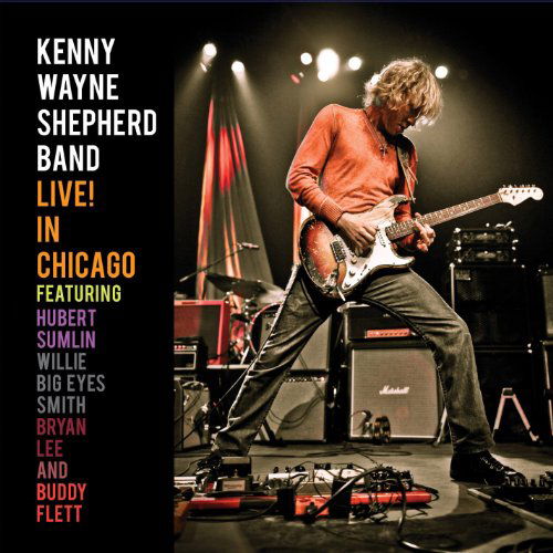 Live! In Chicago - Kenny Wayne Shepherd - Muziek - ROADRUNNER - 0016861774226 - 28 september 2010