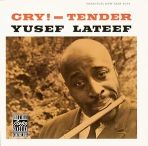 Cover for Lateef Yusef · Cry! Tender (CD) (1901)