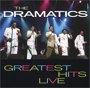 Cover for Dramatics · Greatest Hits Live (CD) (2002)