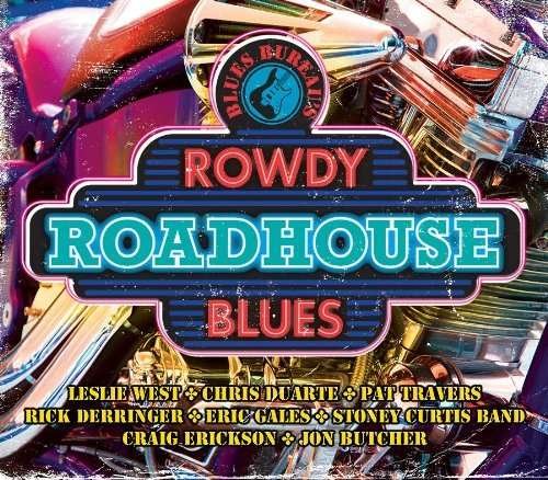 Cover for Blues Bureau's Rowdy Roadhouse Blues / Various (CD) (2010)