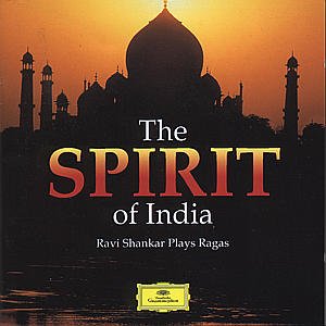 Spirit of India - Ravi Shankar - Musiikki - DEUTSCHE GRAMMOPHON - 0028944753226 - maanantai 3. huhtikuuta 1995