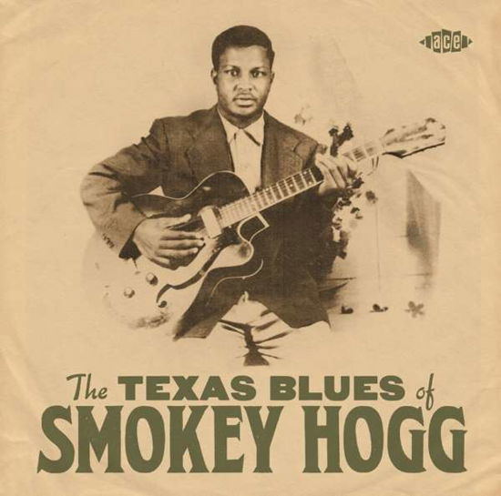 Cover for Smokey Hogg · The Texas Blues Of Smokey Hogg (CD) (2021)