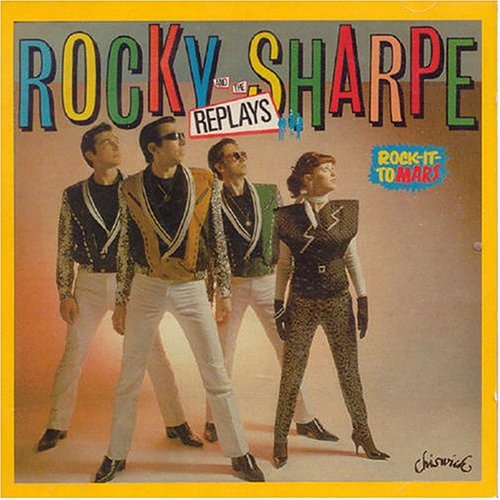 Cover for Rocky Sharpe &amp; the Replays · Rock It to Mars (CD) [Bonus Tracks edition] (2004)