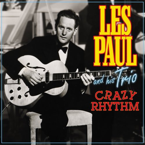 Crazy Rhythm - Les Paul - Muziek - VARESE - 0030206667226 - 30 juni 1990