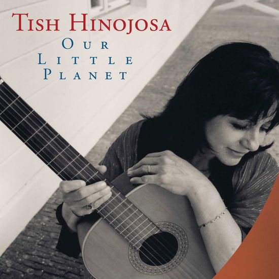 Our Little Planet - Hinojosa Tish - Musiikki - Varese Sarabande - 0030206696226 - tiistai 26. toukokuuta 2009