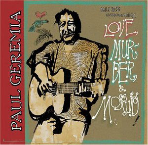 Cover for Geremia Paul · Love Murder and Mosquitos (CD) (2004)