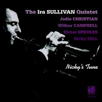 Nicky's Tune - Ira Sullivan - Musique - DELMARK - 0038153042226 - 31 octobre 1994