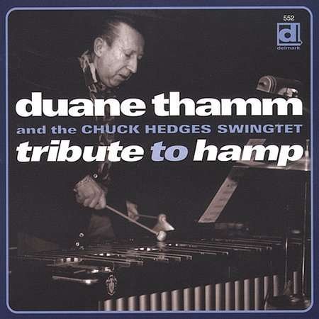 Cover for Duane Thamm · Tribute To Hamp (CD) (2004)