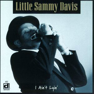 I Ain't Lyin' - Little Sammy Davis - Muzyka - DELMARK - 0038153068226 - 16 grudnia 1999