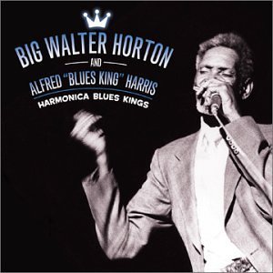 Cover for Walter -Big- Horton · Harmonica Blues Kings (CD) (2000)