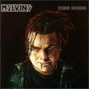 King Buzzo - Melvins - Musikk - TUPELO RECORDING COMPANY - 0038161003226 - 24. august 1992