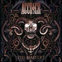 The Mastery - Accuser - Muziek - METAL BLADE RECORDS - 0039841555226 - 26 januari 2018