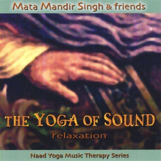 Relaxation - Mata Mandir Singh - Música - Invincible Recording - 0039848770226 - 16 de fevereiro de 2009