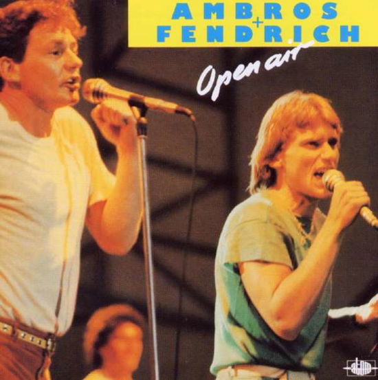 Open Air - Ambros,wolfgang&fendrich,r - Musik - AMADEO - 0042281566226 - 15. september 1983
