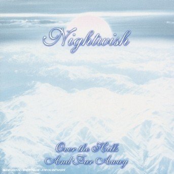 Cover for Nightwish · Over The Hills And Far Away (CD) (2005)