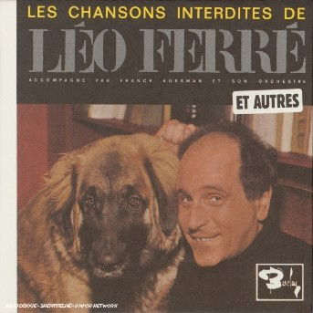 Les Chansons Interdites et Autres (Vol2) - Leo Ferre - Musique - BARCLAY - 0044007618226 - 28 février 2005