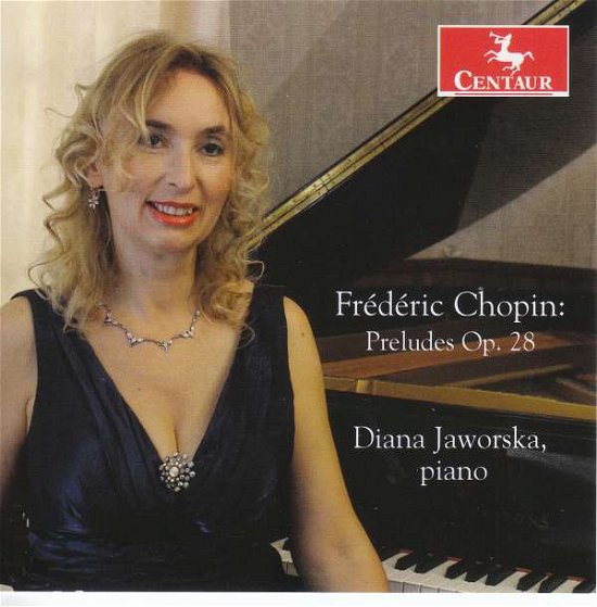 Chopin: Preludes Op 28 - Chopin / Jaworska - Musikk - CTR - 0044747350226 - 14. oktober 2016