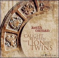 Cover for Keith Oxman · Caught Between the Lion &amp; the Twins (CD) (2008)