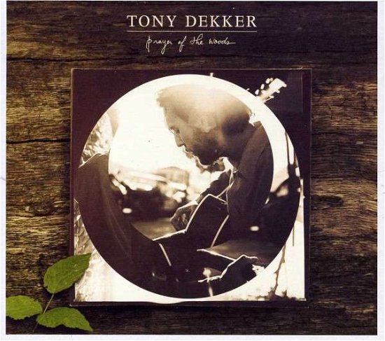 Cover for Tony Dekker · Prayer Of The Woods (CD) (2017)