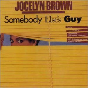Somebody Else's Guy - Jocelyn Brown - Musik - UNIDISC - 0068381134226 - 11. Oktober 1993