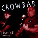 Cover for Crowbar · Live at the Whiskey A-go-go (CD) (1990)