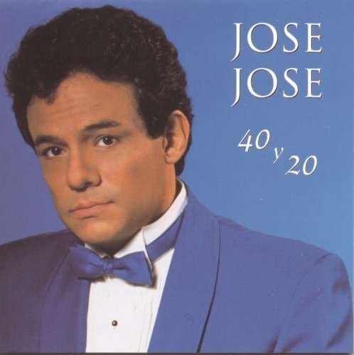 Cover for Jose Jose · Ariola - 40 Y 20 (CD)