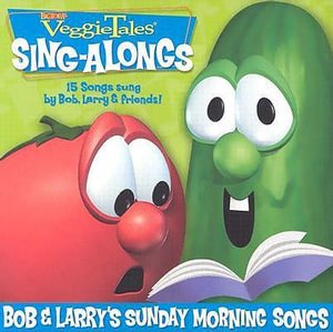 Cover for Veggietales · Bob &amp; Larry's Sunday Morning Songs (CD)