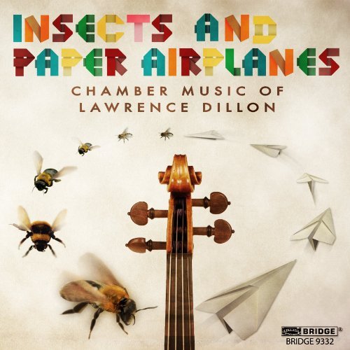 Cover for Dillon,lawrence / Daedalus Quartet · Insects &amp; Paper Airplanes (CD) (2010)