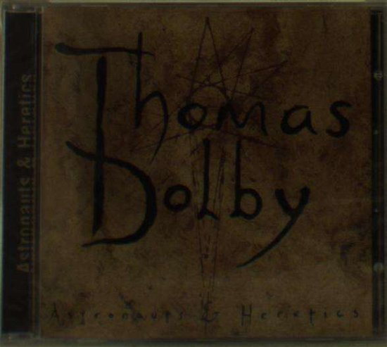 Cover for Thomas Dolby · Astronauts &amp; Heretics (CD) (2006)