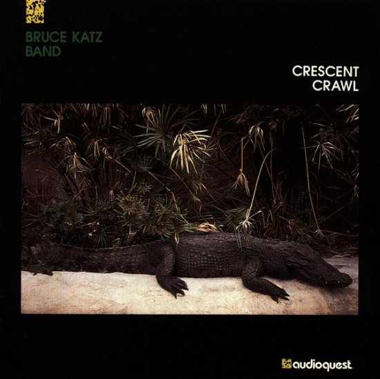 Bruce Katz Band (The) - Cresce - Bruce Katz Band (The) - Cresce - Musik - Audioquest - 0092592111226 - 7. November 2018