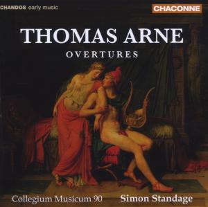 Overtures - Arne / Collegium Musicum 90 / Standage - Music - CHACONNE - 0095115072226 - July 25, 2006