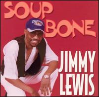 Cover for Jimmy Lewis · Soupbone (CD) (2003)