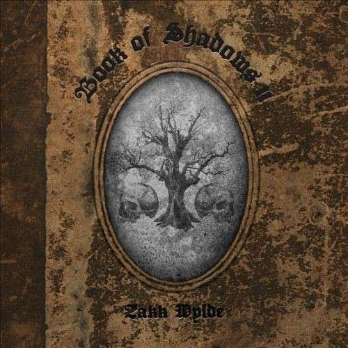 Cover for Zakk Wylde · Book of Shadows II (CD) (2021)