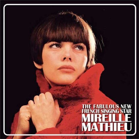 Cover for Mireille Mathieu · Fabulous New French Singing Star (CD) [Digipak] (2021)