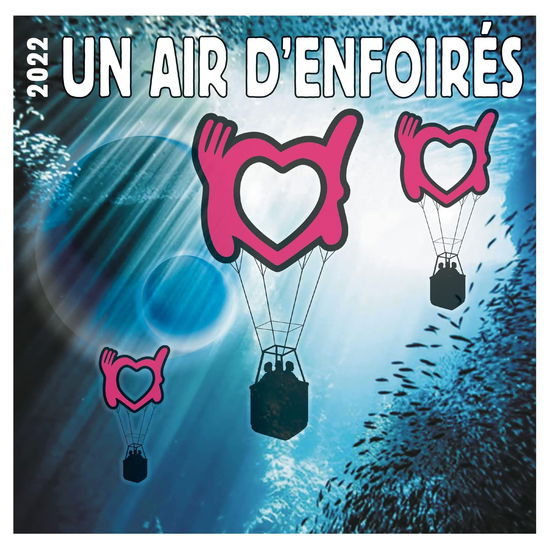 2022 Un Air D'Enfoirés - Les Enfoirés - Music - COLUMBIA - 0194399915226 - March 17, 2022