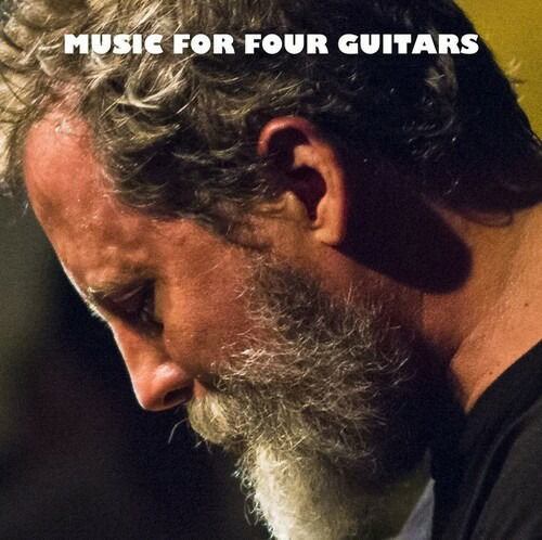 Cover for Bill Orcutt · Music For Four Guitars (CD) (2023)