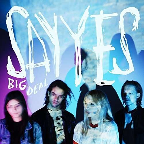 Big Deal · Say Yes (CD) [Digipak] (2016)